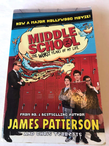 Middle School. The worst years of my life  -James Patterson